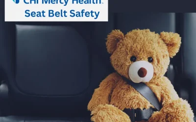 CHI Mercy Health Urges Residents to Buckle Up: Seatbelt Use Saves Lives By Alana McClellan